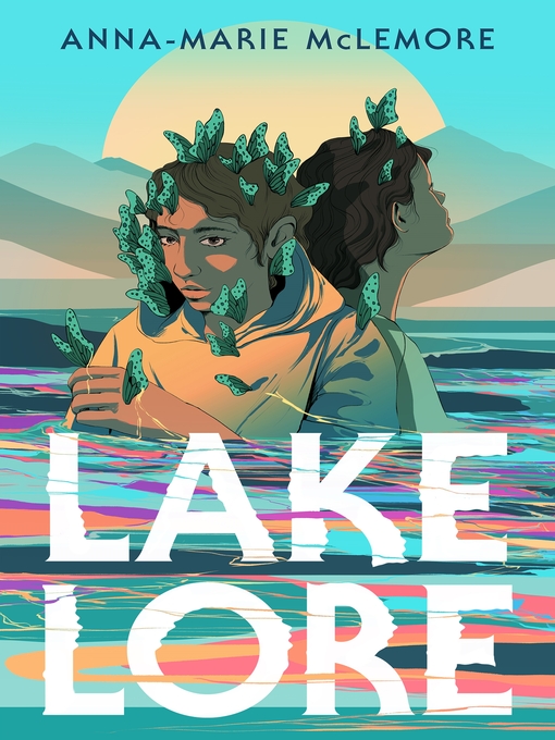 Title details for Lakelore by Anna-Marie McLemore - Wait list